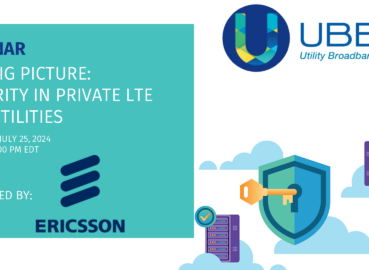 Webinar: The Big Picture Security in Private LTE for Utilities